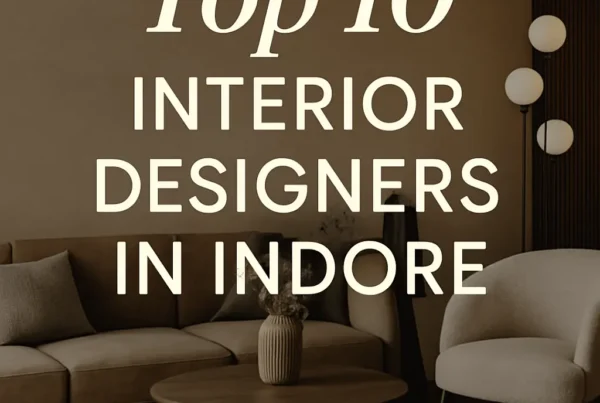 Top 10 Interior Designers in Indore