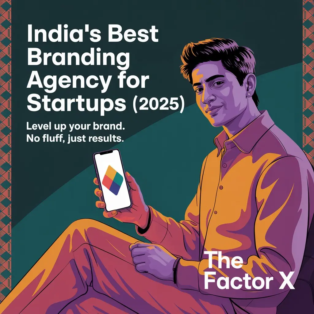 Best Branding Agency For Startups In India – 2025 Edition