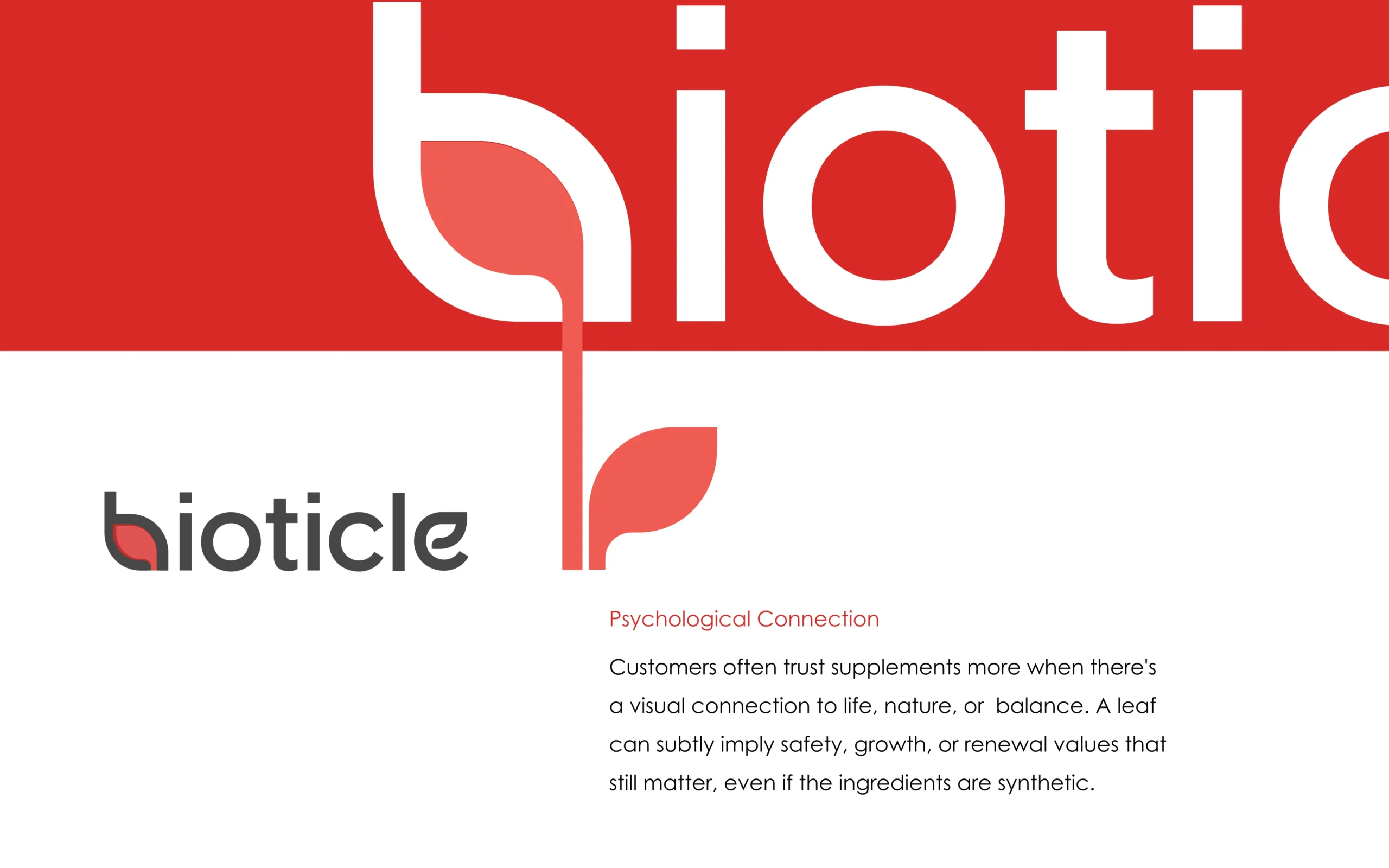 Bioticle wordmark closeup with leaf motif implying nature and care, psychological connection note, logo design thinking for wellness packaging.